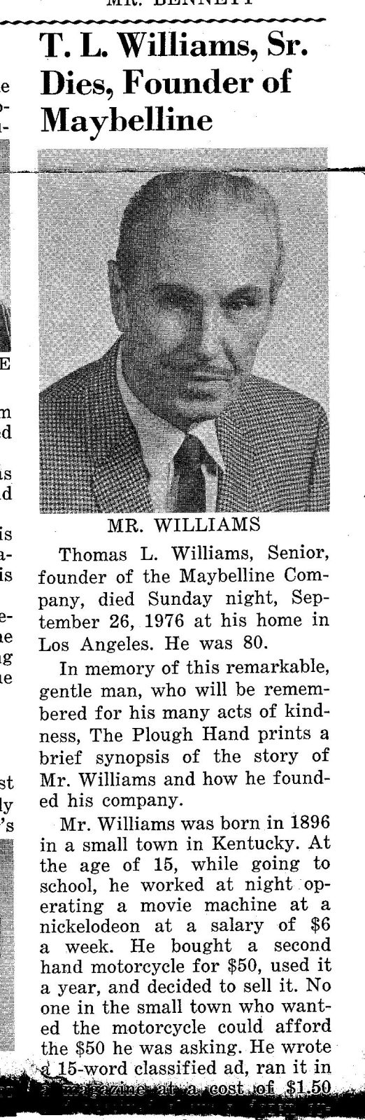Obituaries – Maybelline Founder Tom Lyle Williams 1896 – 1976 and Plough Inc. Founder, Abe Plough 1892 -1984.