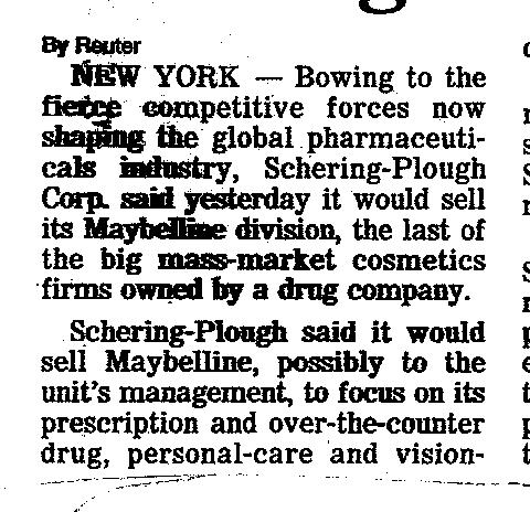 Wasserstein Perella paid 0 Million for Maybelline in 1990, replacing Linda Carter with Christy Turlington and adding the tag line, Maybe She’s Born with it, Maybe it’s Maybelline