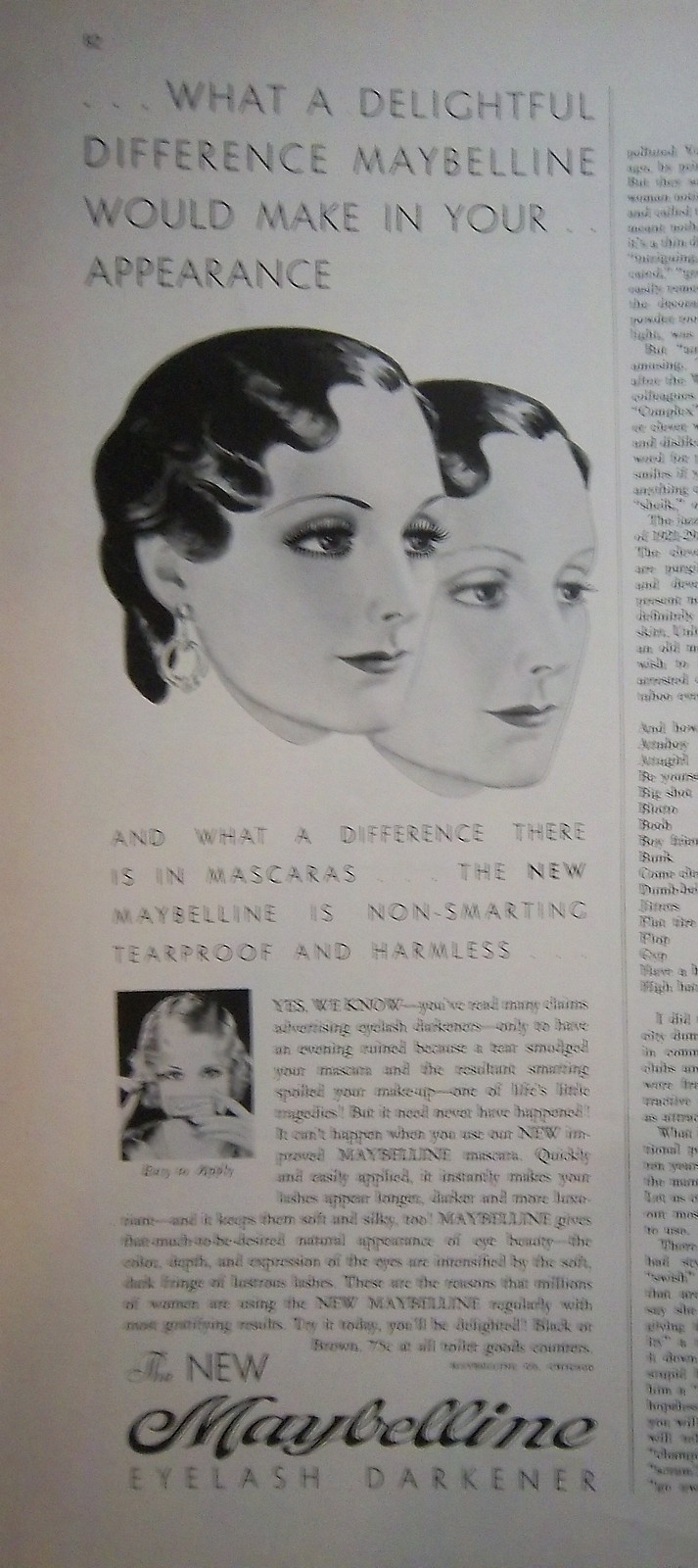 Maybelline’s Hollywood Special Effects. “Before and After Imagery.” in Print and early in TV Commercials