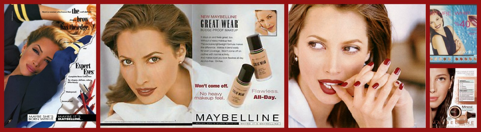 Wasserstein Perella paid 0 Million for Maybelline in 1990, replacing Linda Carter with Christy Turlington and adding the tag line, Maybe She’s Born with it, Maybe it’s Maybelline