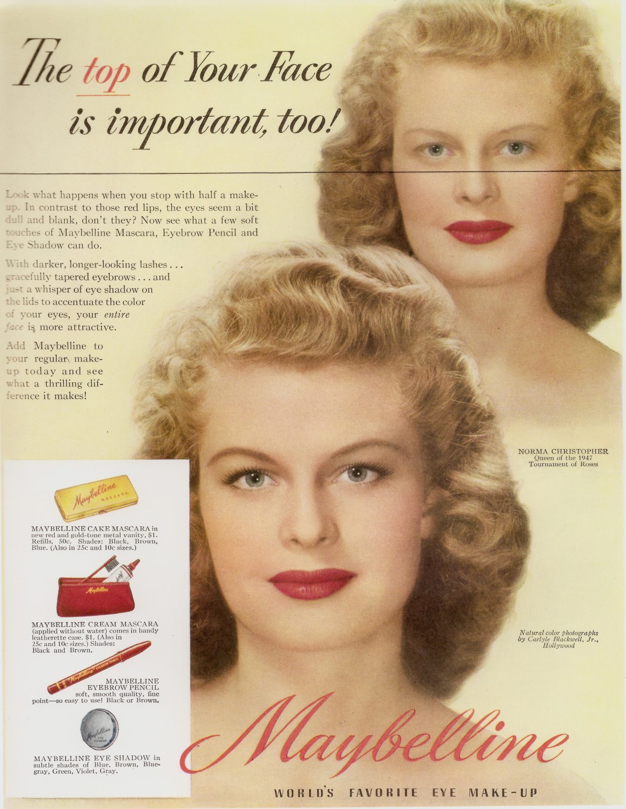 Maybelline a pioneer in Advertising, the first to use “Before and After” imegery