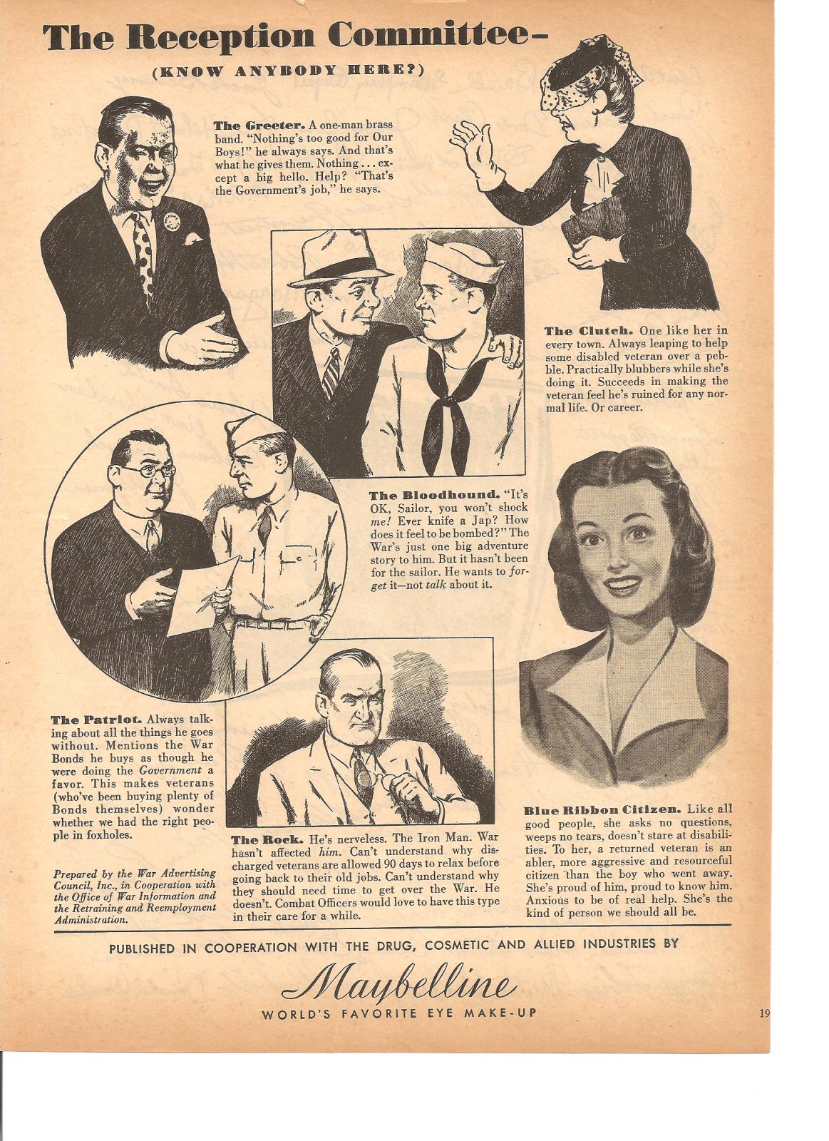 Maybelline supported the Troops during World War ll, by selling War Bonds and offering encouragement to the boys overseas