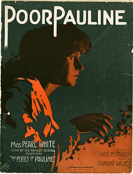 Stunt Queen, Pearl White – a box office sensation in 1914..